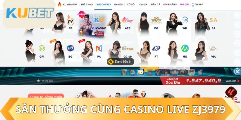 Săn thưởng cùng Casino Live ZJ3979